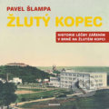 Kniha: Žlutý kopec (Pavel Šlampa). Maxdorf, 2018 Kniha: Žlutý kopec (Pavel Šlampa). Maxdorf, 2018