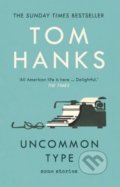 Kniha: Uncommon Type (Tom Hanks). Arrow Books, 2018 Kniha: Uncommon Type (Tom Hanks). Arrow Books, 2018