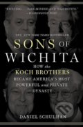 Kniha: Sons of Wichita (Daniel Schulman). Grand Central Publishing, 2015 Kniha: Sons of Wichita (Daniel Schulman). Grand Central Publishing, 2015