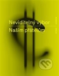 Kniha: Našim přátelům (RUBATO). RUBATO, 2018 Kniha: Našim přátelům (RUBATO). RUBATO, 2018