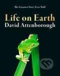 Kniha: Life on Earth (David Attenborough). HarperCollins, 2018 Kniha: Life on Earth (David Attenborough). HarperCollins, 2018