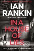 In a House of Lies - Ian Rankin, Orion, 2018