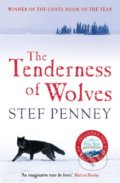 Kniha: The Tenderness of Wolves (Stef Penney). Quercus, 2007 Kniha: The Tenderness of Wolves (Stef Penney). Quercus, 2007