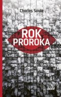 Kniha: Rok Proroka (Charles Soule), 2018 Kniha: Rok Proroka (Charles Soule), 2018