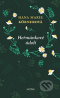 Kniha: Heřmánkové údolí (Hana Marie Kornerová), 2018 Kniha: Heřmánkové údolí (Hana Marie Kornerová), 2018
