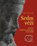 Kniha: Sedm věží (Martin Musílek). Academia, 2018 Kniha: Sedm věží (Martin Musílek). Academia, 2018