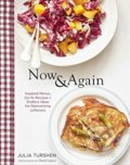 Kniha: Now and Again (Julia Turshen). Chronicle Books, 2018 Kniha: Now and Again (Julia Turshen). Chronicle Books, 2018