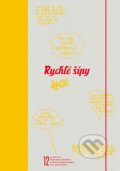 Rychlé šípy - Komiksové plakáty (Jaroslav Foglar). Albatros CZ, 2018 Rychlé šípy - Komiksové plakáty (Jaroslav Foglar). Albatros CZ, 2018