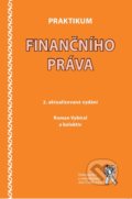 Kniha: Praktikum finančního práva (Roman Vybíral). Aleš Čeněk, 2018 Kniha: Praktikum finančního práva (Roman Vybíral). Aleš Čeněk, 2018
