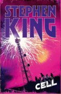 Kniha: Cell (Stephen King). Hodder and Stoughton, 2018 Kniha: Cell (Stephen King). Hodder and Stoughton, 2018
