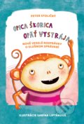 Kniha: Opica Škorica opäť vystrája (Peter Stoličný). Fortuna Libri, 2018 Kniha: Opica Škorica opäť vystrája (Peter Stoličný). Fortuna Libri, 2018