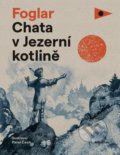 Kniha: Chata v Jezerní kotlině, 2018 Kniha: Chata v Jezerní kotlině, 2018