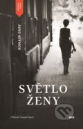 Kniha: Světlo ženy (Romain Gary). Plus, 2018 Kniha: Světlo ženy (Romain Gary). Plus, 2018