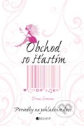 Kniha: Obchod so šťastím (Irina Semina). Lindeni, 2018 Kniha: Obchod so šťastím (Irina Semina). Lindeni, 2018