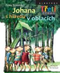 Kniha: Johana s hlavou v oblacích (Petra Braunová). Albatros CZ, 2018 Kniha: Johana s hlavou v oblacích (Petra Braunová). Albatros CZ, 2018
