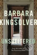 Kniha: Unsheltered (Barbara Kingsolver). Faber and Faber, 2018 Kniha: Unsheltered (Barbara Kingsolver). Faber and Faber, 2018
