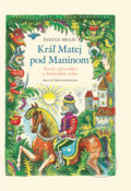 Kniha: Kráľ Matej pod Manínom (Štefan Meliš). Vydavateľstvo Matice slovenskej, 2018 Kniha: Kráľ Matej pod Manínom (Štefan Meliš). Vydavateľstvo Matice slovenskej, 2018