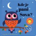 Kniha: Kde je pani Sova? (Ingela P. Arrhenius), 2018 Kniha: Kde je pani Sova? (Ingela P. Arrhenius), 2018