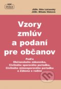 Vzory zmlúv a podaní pre občanov - Otto Lúčanský, Milada Illášová, 2018