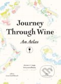 Kniha: Journey Through Wine: An Atlas (Adrien Grant Smith Bianchi a Jules Gaubert-Turpin), 2018 Kniha: Journey Through Wine: An Atlas (Adrien Grant Smith Bianchi a Jules Gaubert-Turpin), 2018