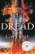 Kniha: A Time of Dread (John Gwynne). Pan Macmillan, 2018 Kniha: A Time of Dread (John Gwynne). Pan Macmillan, 2018
