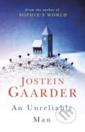 Kniha: An Unreliable Man (Jostein Gaarder). W&N, 2018 Kniha: An Unreliable Man (Jostein Gaarder). W&N, 2018