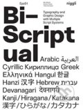 Kniha: Bi-Scriptual (Ben Wittner). Niggli, 2018 Kniha: Bi-Scriptual (Ben Wittner). Niggli, 2018