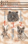 Kniha: Tři chlupatá zvířata (Arto Paasilinna), 2018 Kniha: Tři chlupatá zvířata (Arto Paasilinna), 2018