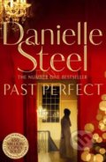 Kniha: Past Perfect (Danielle Steel). Pan Macmillan, 2018 Kniha: Past Perfect (Danielle Steel). Pan Macmillan, 2018