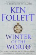 Kniha: Winter of the World (Ken Follett). Pan Macmillan, 2018 Kniha: Winter of the World (Ken Follett). Pan Macmillan, 2018