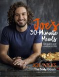 Joe&#039;s 30 Minute Meals - Joe Wicks, Bluebird Books, 2018