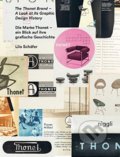 Kniha: The Thonet Brand (Lilo Schafer). Niggli, 2018 Kniha: The Thonet Brand (Lilo Schafer). Niggli, 2018