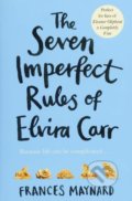 Kniha: The Seven Imperfect Rules of Elvira Carr (Frances Maynard). Picador, 2018 Kniha: The Seven Imperfect Rules of Elvira Carr (Frances Maynard). Picador, 2018