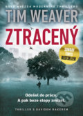 Kniha: Ztracený (Tim Weaver). Mystery Press, 2018 Kniha: Ztracený (Tim Weaver). Mystery Press, 2018