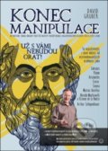 Kniha: Konec manipulace (David Gruber). David Gruber - TECHNIKY DUŠEVNÍ PRÁCE, 2018 Kniha: Konec manipulace (David Gruber). David Gruber - TECHNIKY DUŠEVNÍ PRÁCE, 2018