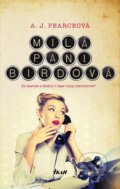 Kniha: Milá pani Birdová (A.J. Pearce), 2018 Kniha: Milá pani Birdová (A.J. Pearce), 2018