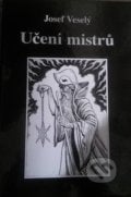 Učení mistrů - Josef Veselý, 2009