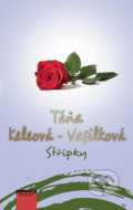 Kniha: Střípky (Táňa Keleová-Vasilková). NOXI, 2018 Kniha: Střípky (Táňa Keleová-Vasilková). NOXI, 2018