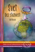 Kniha: Svet bez sťažností (Will Bowen). Synergie, 2018 Kniha: Svet bez sťažností (Will Bowen). Synergie, 2018