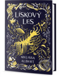 Kniha: Lískový les (Melissa Albert), 2018 Kniha: Lískový les (Melissa Albert), 2018
