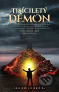 Kniha: Tisíciletý démon (Karolina Francová). Brokilon, 2018 Kniha: Tisíciletý démon (Karolina Francová). Brokilon, 2018