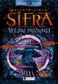 Kniha: Alchymistova šifra: Volání přízraku (Kevin Sands). Nakladatelství Fragment, 2019 Kniha: Alchymistova šifra: Volání přízraku (Kevin Sands). Nakladatelství Fragment, 2019
