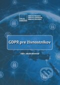 Kniha: GDPR pre živnostníkov (Jakub Uhrinčať). Verlag Dashöfer, 2018 Kniha: GDPR pre živnostníkov (Jakub Uhrinčať). Verlag Dashöfer, 2018