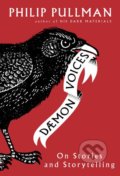 Kniha: Daemon Voices (Philip Pullman). Albert Knopf, 2018 Kniha: Daemon Voices (Philip Pullman). Albert Knopf, 2018