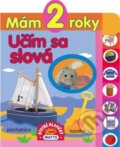 Kniha: Mám 2 roky – Učím sa slová (Matys). Matys, 2018 Kniha: Mám 2 roky – Učím sa slová (Matys). Matys, 2018