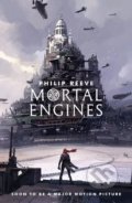 Kniha: Mortal Engines (Philip Reeve). Scholastic, 2018 Kniha: Mortal Engines (Philip Reeve). Scholastic, 2018
