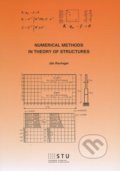 Kniha: Numerical methods in theory of structures (Ján Ravinger). STU, 2014 Kniha: Numerical methods in theory of structures (Ján Ravinger). STU, 2014
