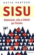 Sisu: Odolnost, síla a štěstí po finsku - Katja Pantzar, Mladá fronta, 2018
