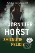 E-kniha: Zmiznutie Felicie (Jorn Lier Horst), 2018 E-kniha: Zmiznutie Felicie (Jorn Lier Horst), 2018