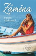 Kniha: Záměna (Roman Čerňanský). Naše vojsko CZ, 2018 Kniha: Záměna (Roman Čerňanský). Naše vojsko CZ, 2018